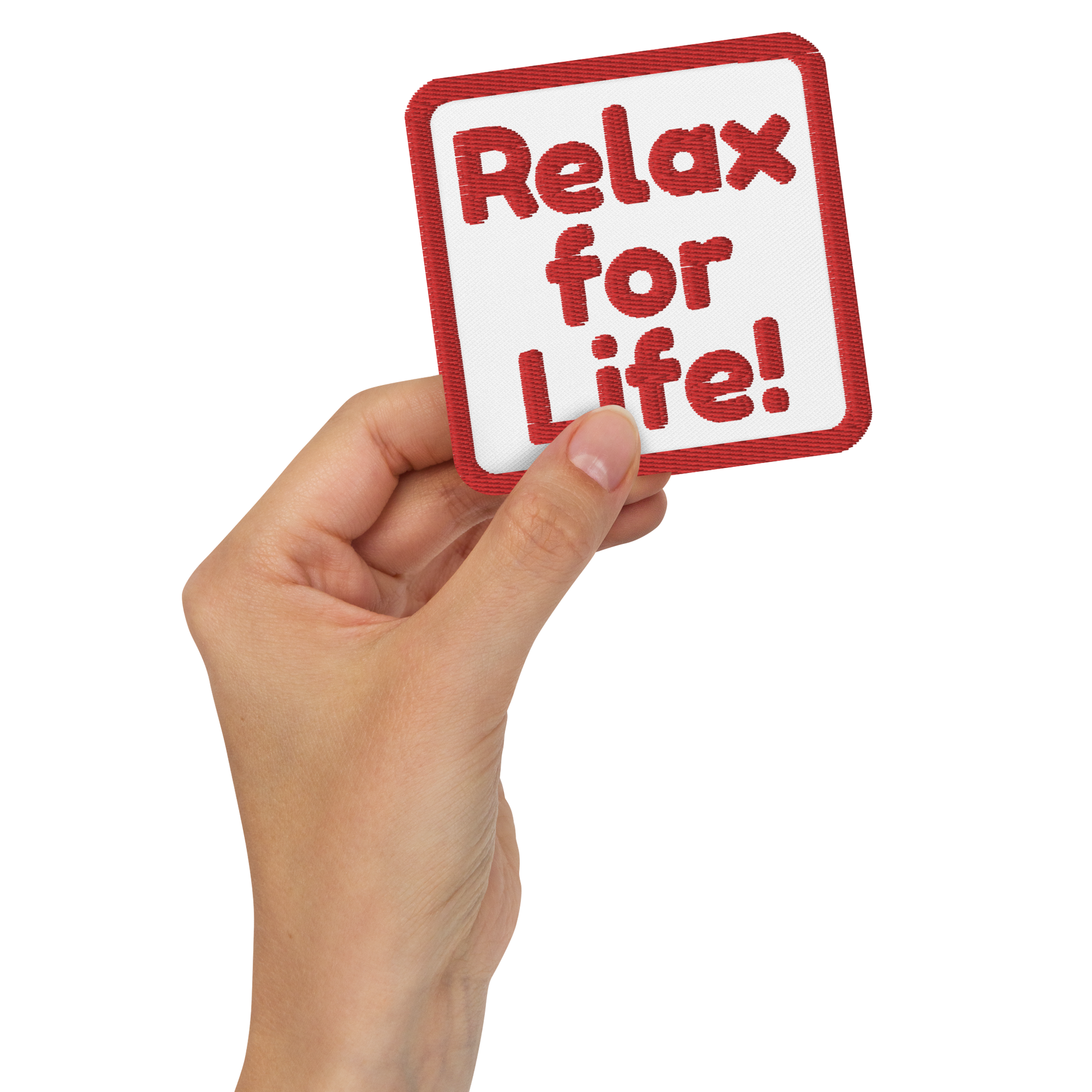 Relax For Life Patch